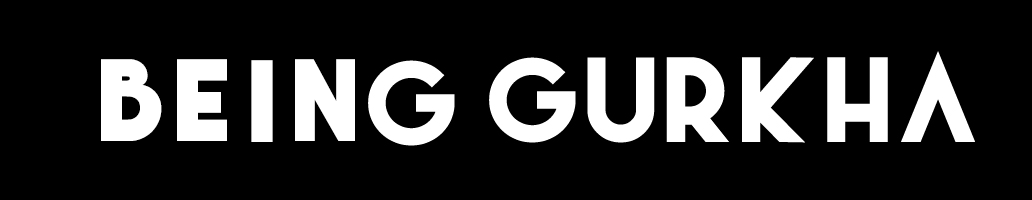BEING GURKHA